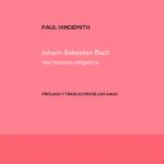 La hermosa y fundamental obra de J. S. Bach