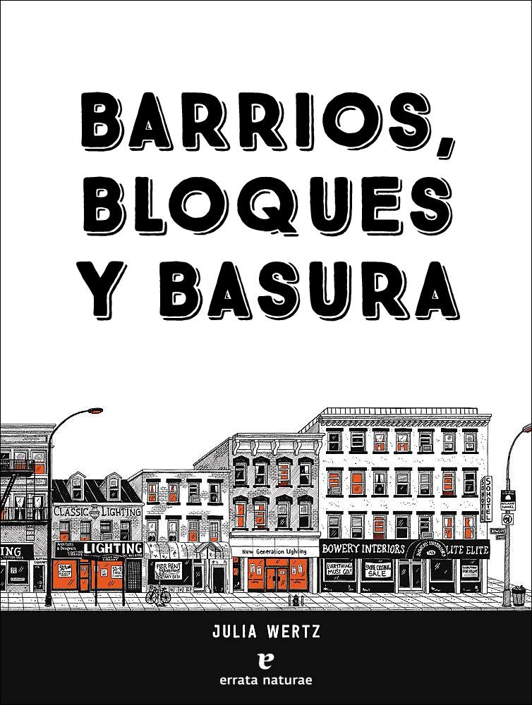 Zenda recomienda: Barrios, bloques y basura, de Julia Wertz