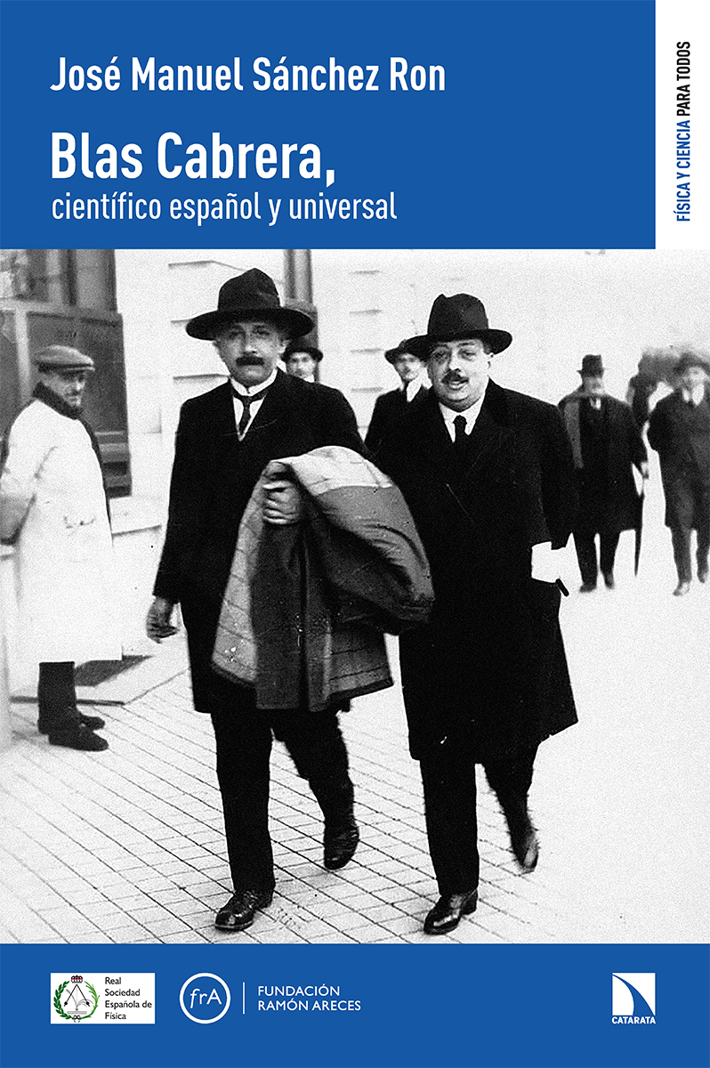 Blas Cabrera y Felipe: Sobre la superación de la precariedad científica