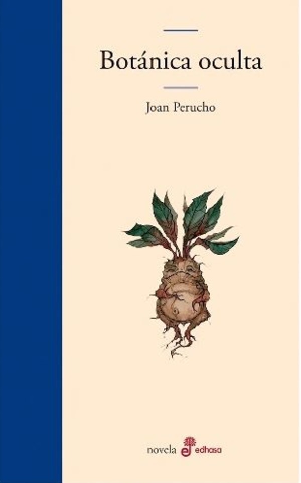 Zenda recomienda: Botánica oculta, de Joan Perucho