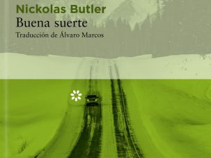 Zenda recomienda: Buena suerte, de Nickolas Butler