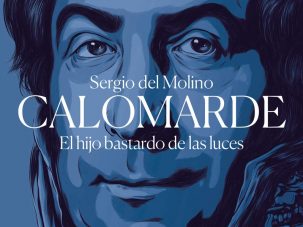 Zenda recomienda: Calomarde, de Sergio del Molino