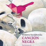 Zenda recomienda: Canción negra, de Wisława Szymborska