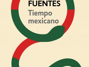 Zenda recomienda: Tiempo mexicano, de Carlos Fuentes