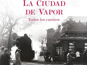 La mujer de vapor, un cuento de Carlos Ruiz Zafón