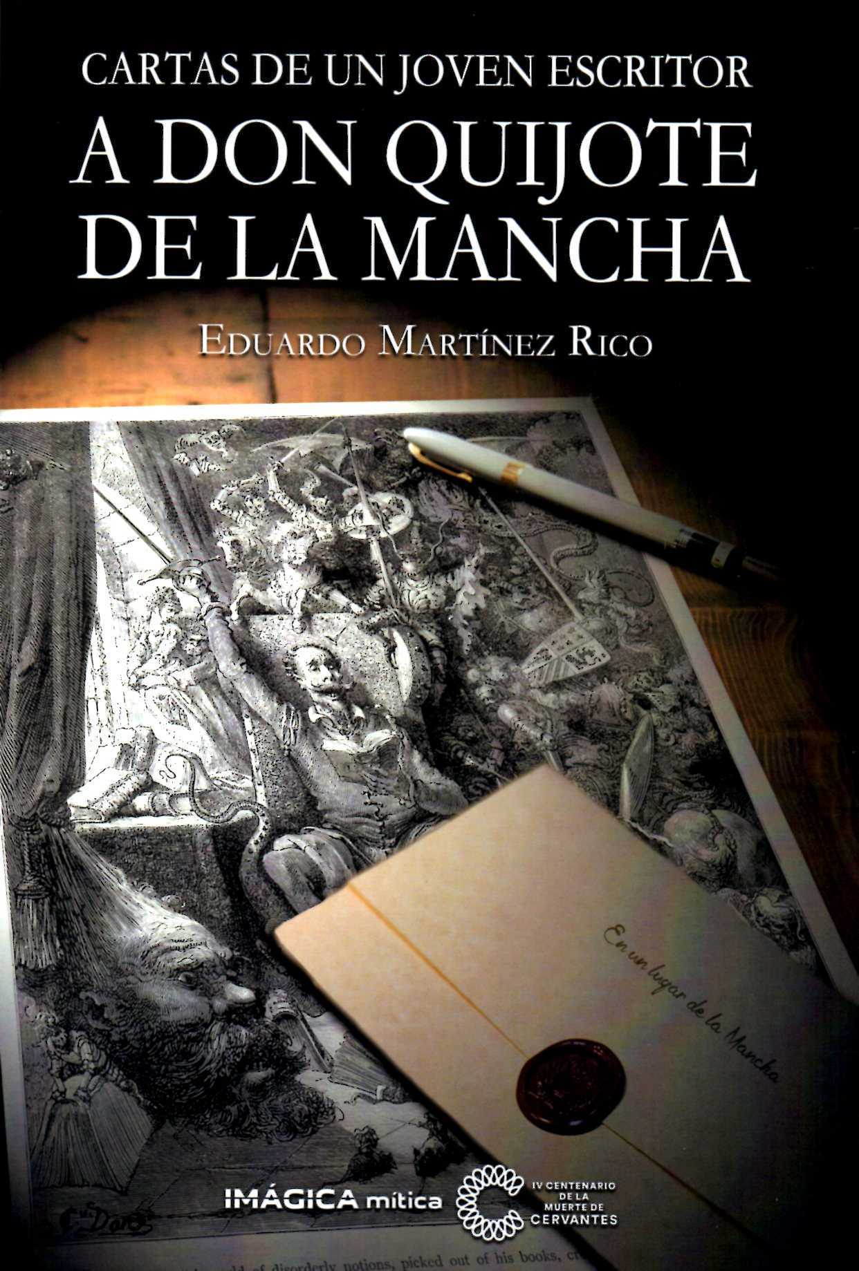 Prólogo de «Cartas de un joven escritor a Don Quijote de La Mancha»