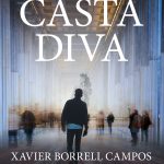 Casta Diva, de Xavier Borrell