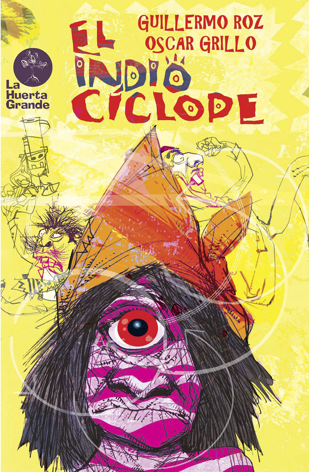 El indio cíclope, de Guillermo Roz y Oscar Grillo