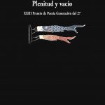 Poemas de «Plenitud y vacío», de Álvaro Galán Castro
