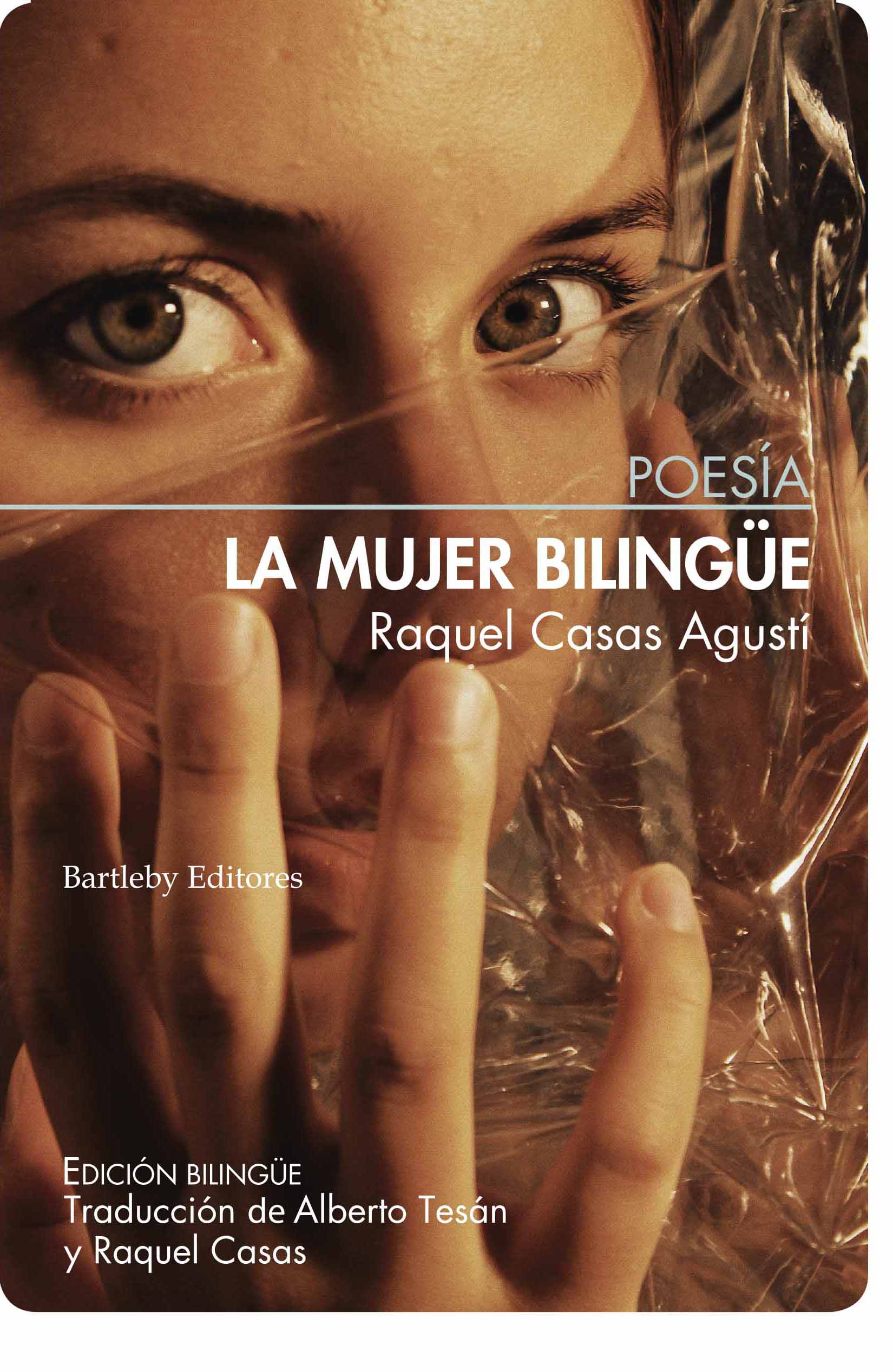 5 poemas de ‘La mujer bilingüe’, de Raquel Casas