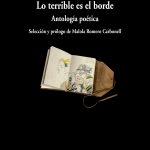 5 poemas de ‘Lo terrible es el borde’, de Piedad Bonnett