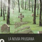 «La novia prusiana», de Yuri Buida
