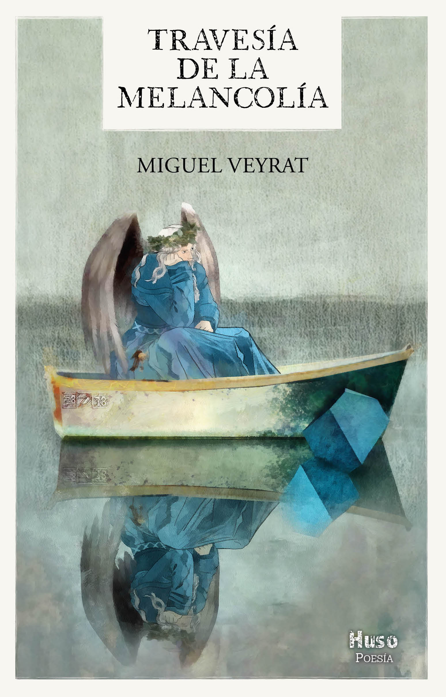 5 poemas de Travesía de la Melancolía de Miguel Veyrat