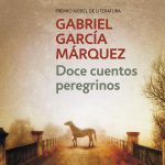 Zenda recomienda: Doce cuentos peregrinos, de Gabriel García Márquez