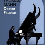 Zenda recomienda: Doctor Faustus, de Thomas Mann
