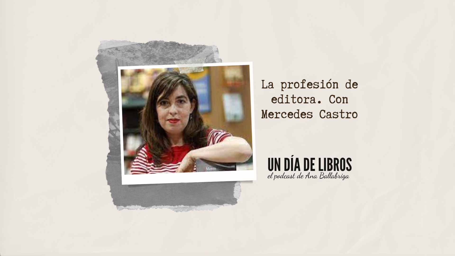 La profesión de editora, con Mercedes Castro