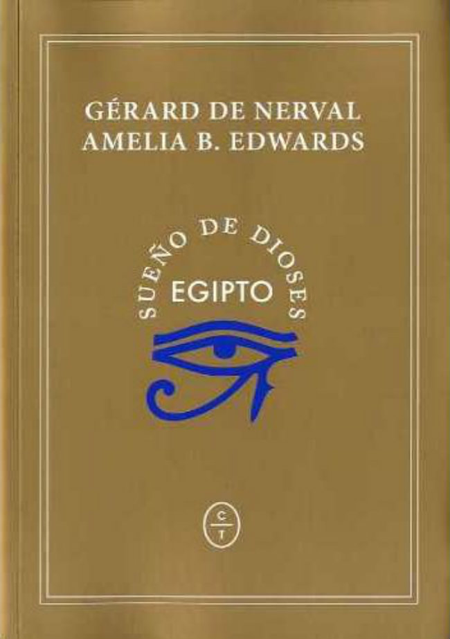 Zenda recomienda: Egipto, sueño de dioses, de Gérard de Nerval y Amelia Edwards