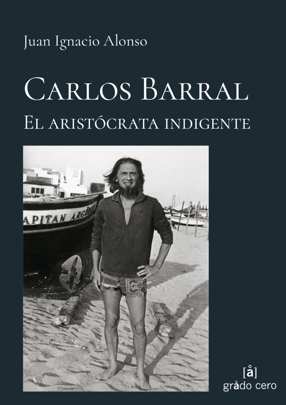 Carlos Barral, editor fundamental