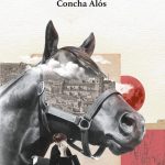 El caballo rojo, de Concha Alós