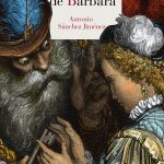 ¿Qué es esto de “El castillo de Bárbara”?