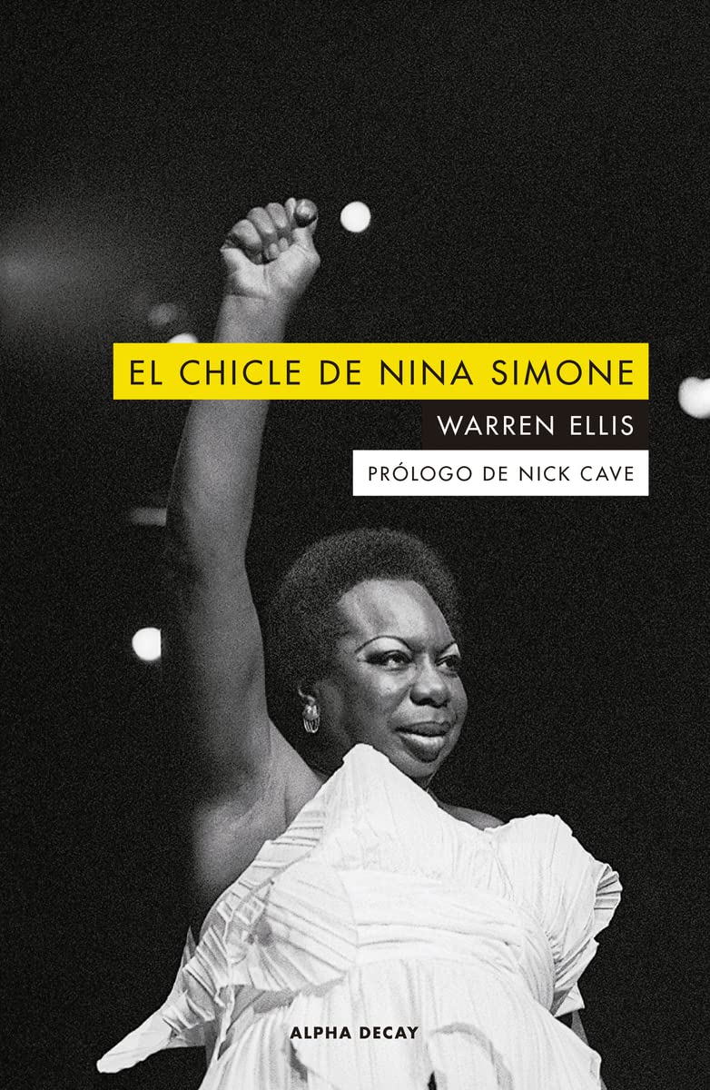 Zenda recomienda: El chicle de Nina Simone, de Warren Ellis