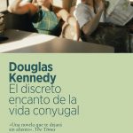 Zenda recomienda: El discreto encanto de la vida conyugal, de Douglas Kennedy