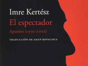 El espectador, de Imre Kertész