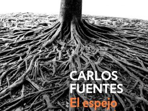 Zenda recomienda: El espejo enterrado, de Carlos Fuentes