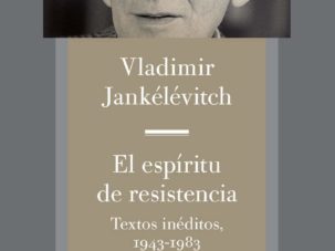 El espíritu de resistencia, de Vladimir Jankélévitch