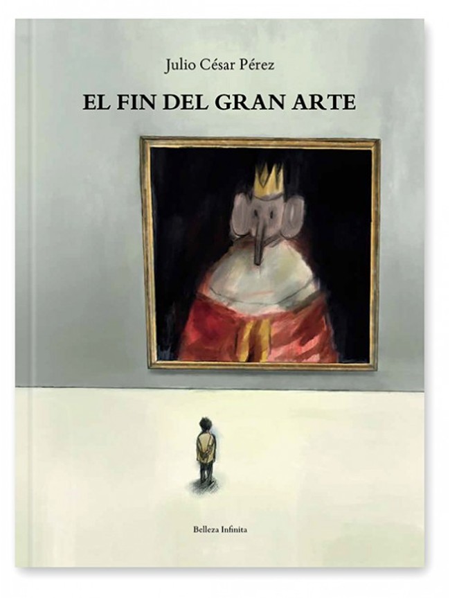 Zenda recomienda: El fin del gran arte, de Julio César Pérez