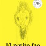 «El Patito Feo», el clásico infantil renovado por Marina Abramovic