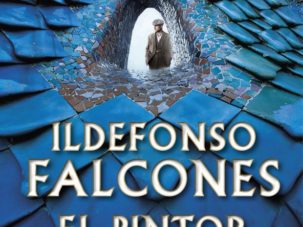 El pintor de almas, de Ildefonso Falcones, a finales de agosto en las librerías