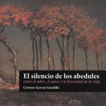 El silencio de los abedules, de Carmen García Guadilla