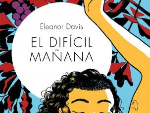 Zenda recomienda: El difícil mañana, de Eleanor Davis