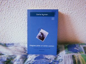 Pérdida y belleza en la poesía de Carla Nyman