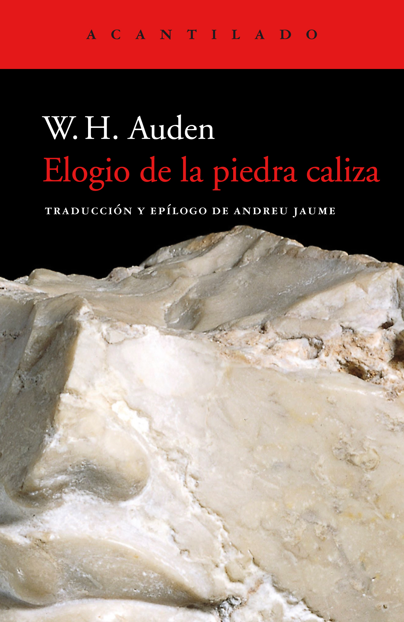 Elogio de la piedra caliza, de W. H. Auden