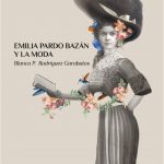Emilia Pardo Bazán y la moda