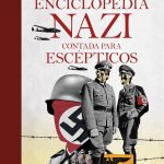 Enciclopedia nazi para escépticos, de Juan Eslava Galán