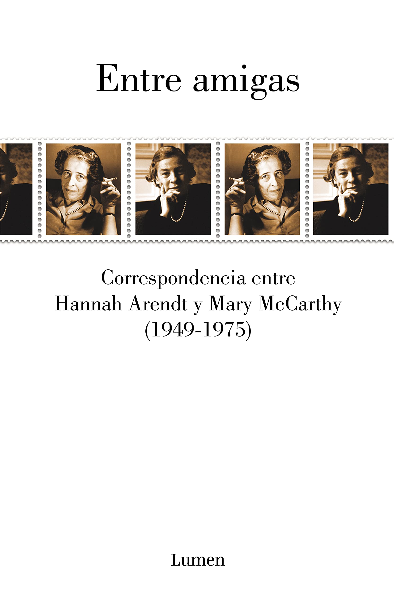 Zenda recomienda: Entre amigas, de Hannah Arendt y Mary McCarthy