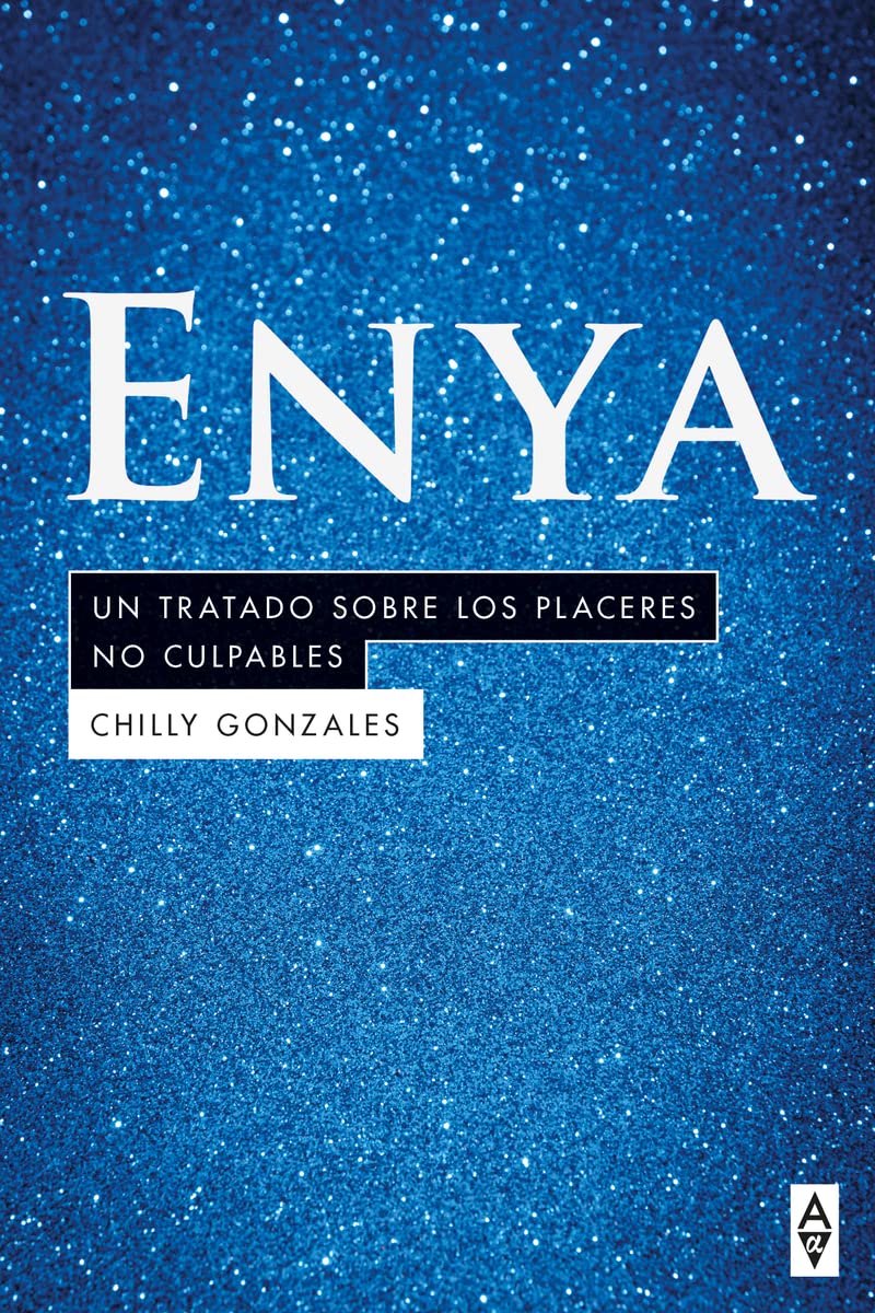 Zenda recomienda: Enya. Un tratado sobre los placeres no culpables, de Chilly Gonzales