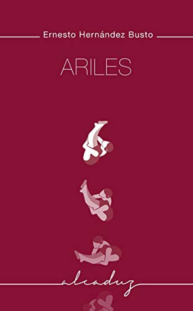 5 poemas de ‘Ariles’, de Ernesto Hernández Busto