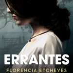 Zenda recomienda: Errantes, de Florencia Etcheves