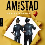 Cómo se hizo “Es extraña la amistad”