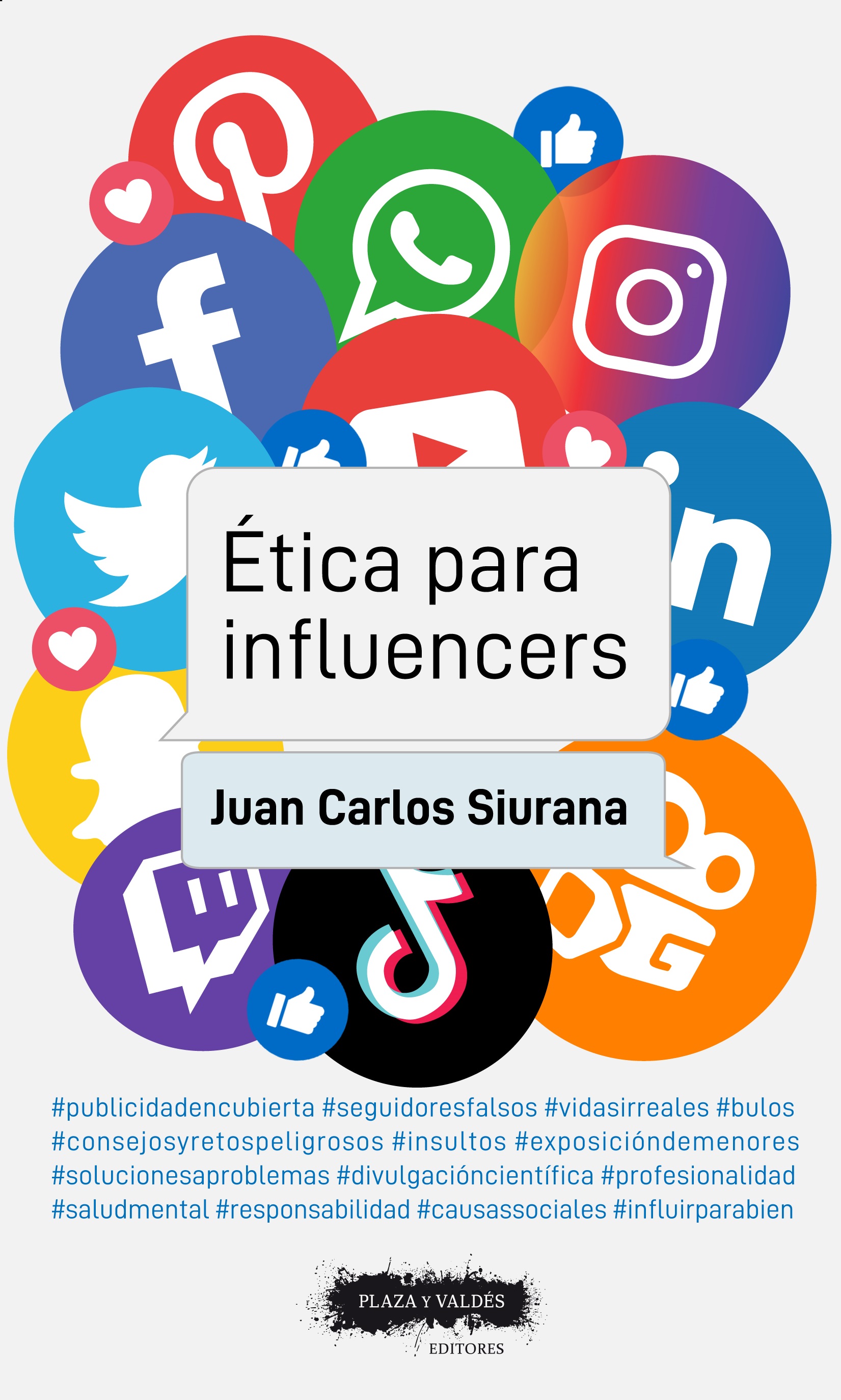 Ética para influencers, de Juan Carlos Siurana