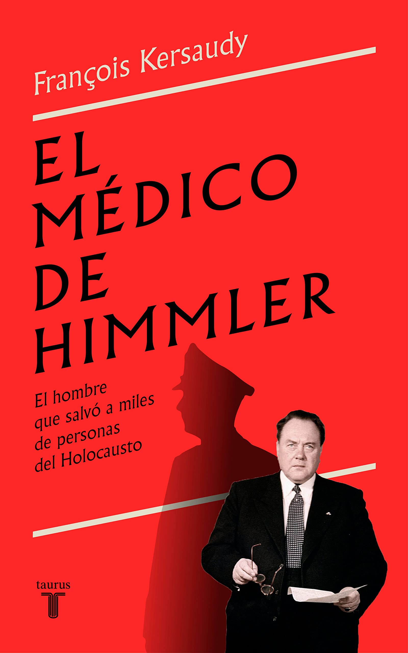 El médico de Himmler, de François Kersaudy