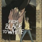 Zenda recomienda: From Black to White, de Louis y Clément Baloup
