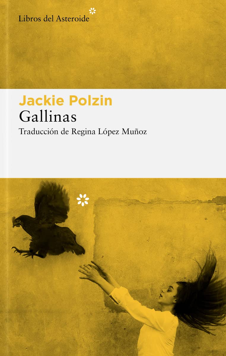 Gallinas, de Jackie Polzin
