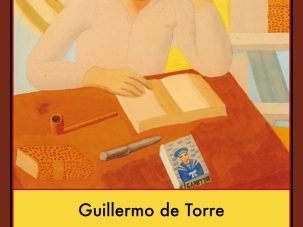 Guillermo de la Torre, memorias entreveradas