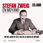 Stefan Zweig en Moyano, el Día del libro