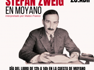 Stefan Zweig en Moyano, el Día del libro